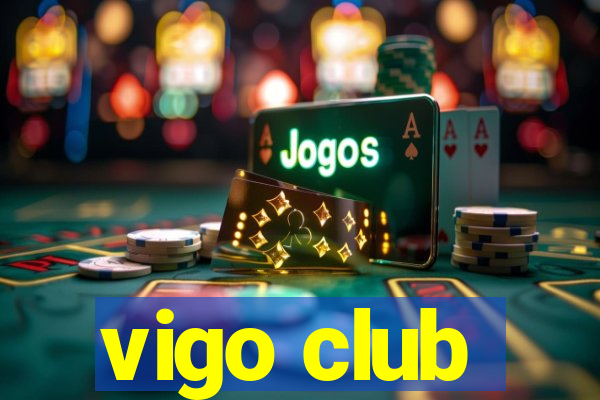 vigo club