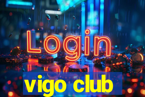 vigo club