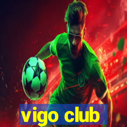 vigo club