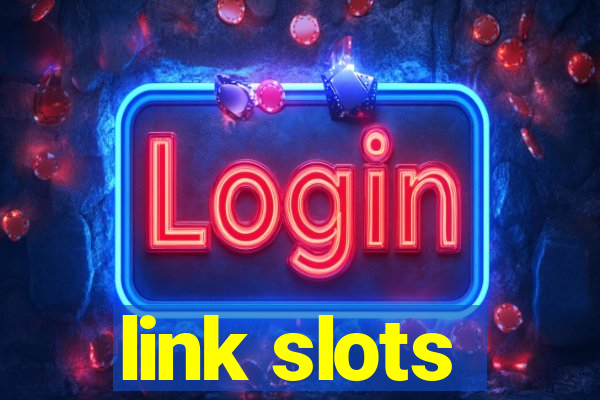 link slots