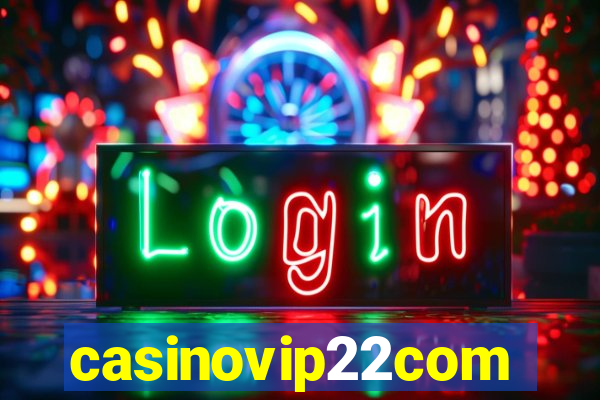 casinovip22com