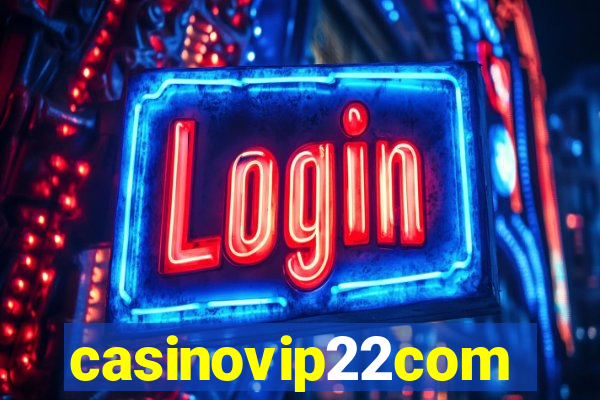 casinovip22com