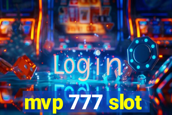 mvp 777 slot