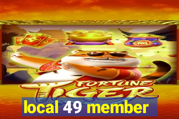 local 49 member