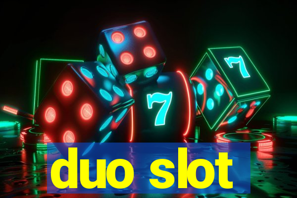 duo slot