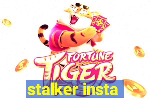 stalker insta