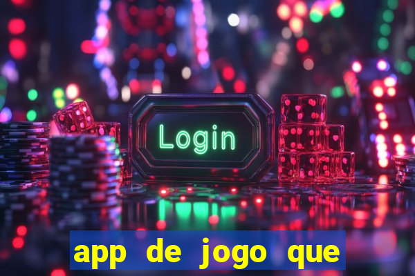 app de jogo que paga de verdade