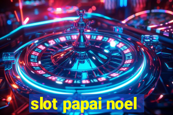 slot papai noel