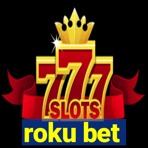 roku bet