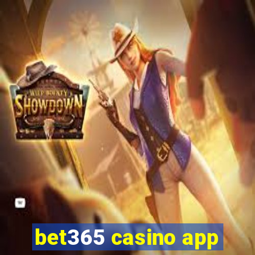 bet365 casino app