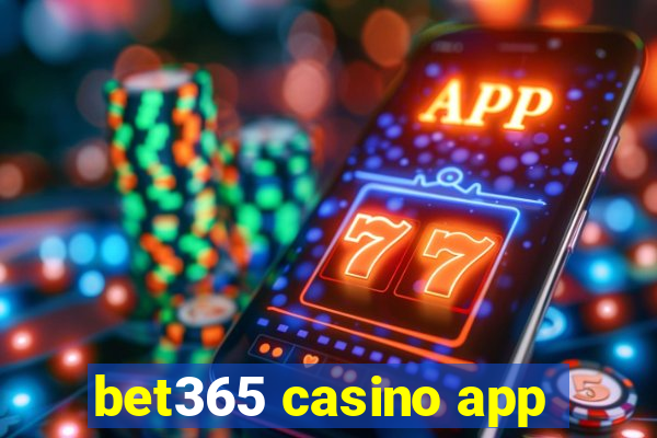 bet365 casino app