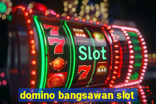 domino bangsawan slot