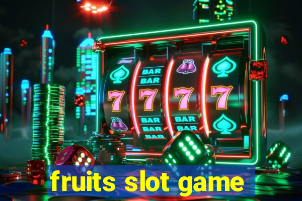 fruits slot game