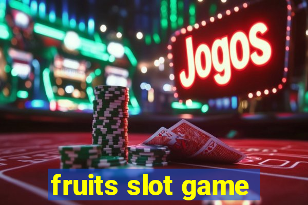 fruits slot game