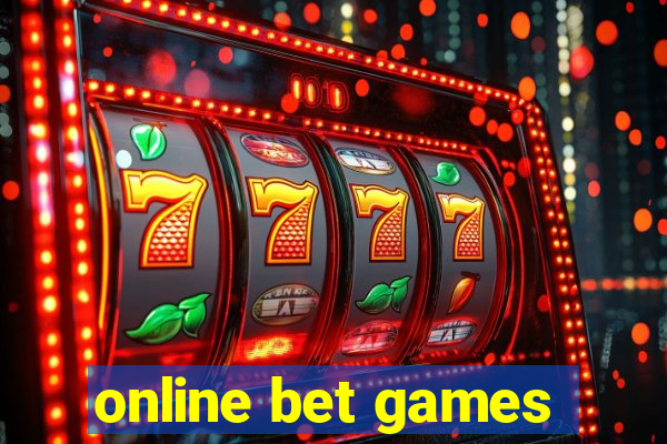 online bet games