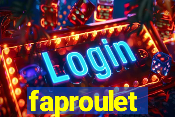 faproulet