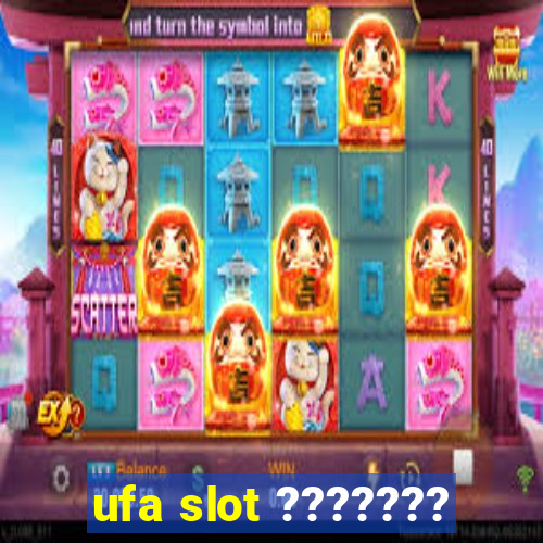 ufa slot ???????