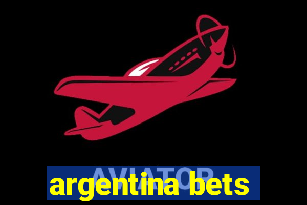 argentina bets