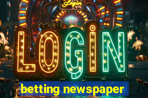 betting newspaper