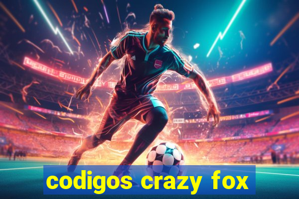 codigos crazy fox