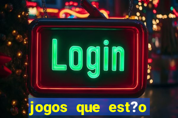 jogos que est?o pagando bem