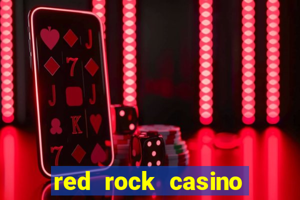 red rock casino resort & spa las vegas