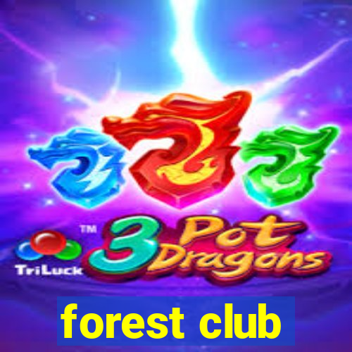 forest club