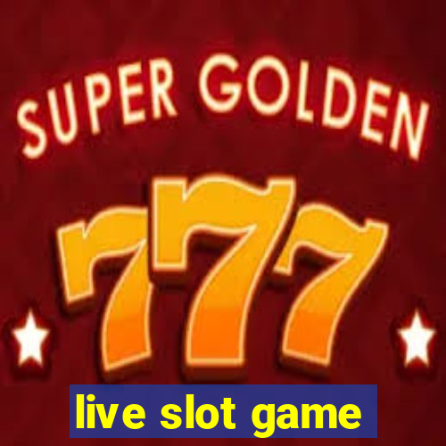 live slot game