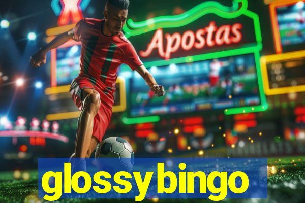 glossybingo