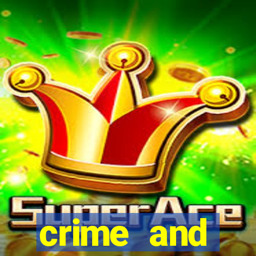 crime and punishment slot