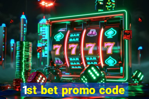 1st bet promo code