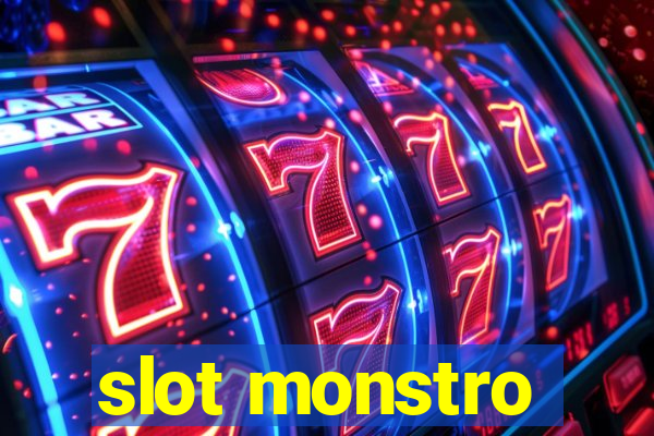 slot monstro