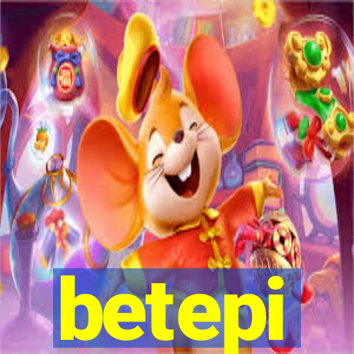 betepi