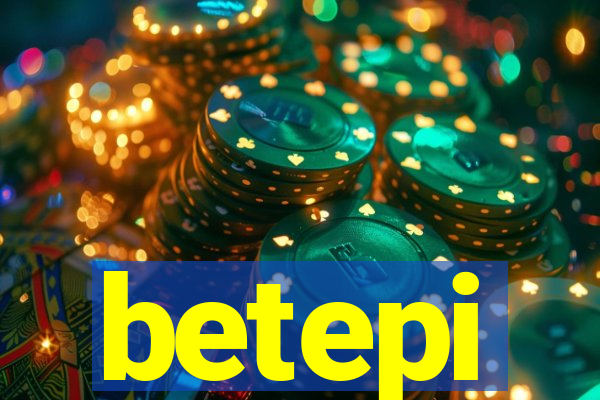 betepi