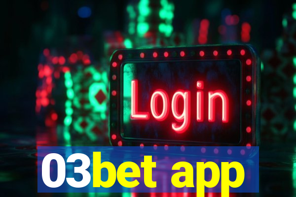 03bet app