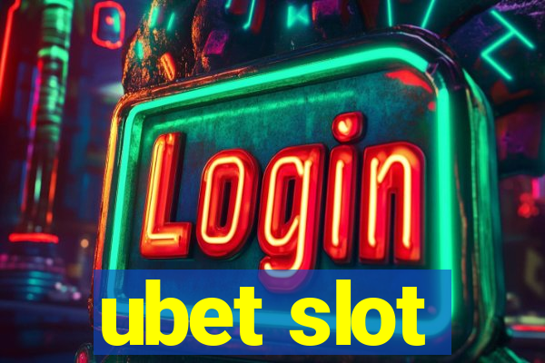 ubet slot