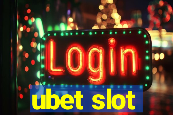 ubet slot