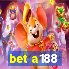 bet a188