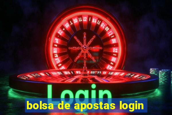 bolsa de apostas login