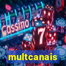 multcanais