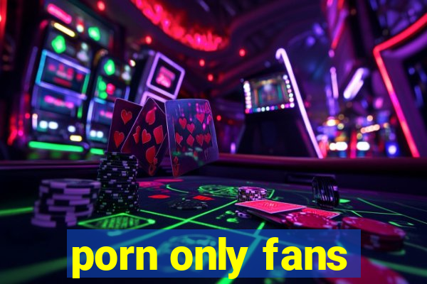 porn only fans