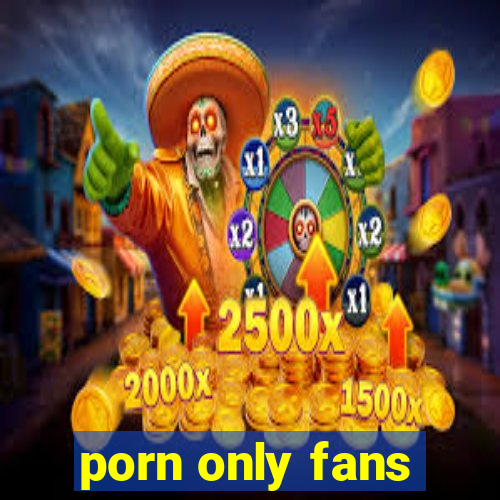 porn only fans