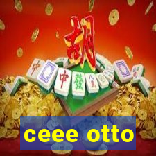 ceee otto