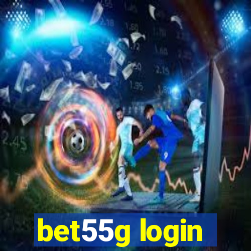 bet55g login