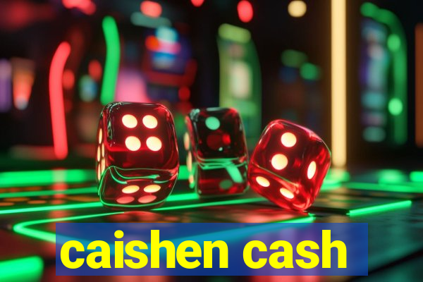 caishen cash