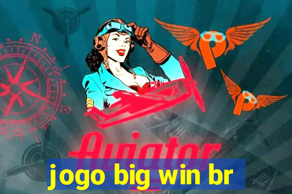 jogo big win br