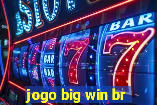 jogo big win br