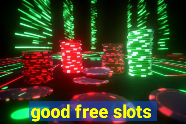 good free slots