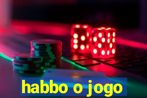 habbo o jogo