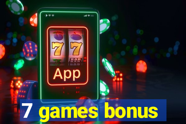 7 games bonus